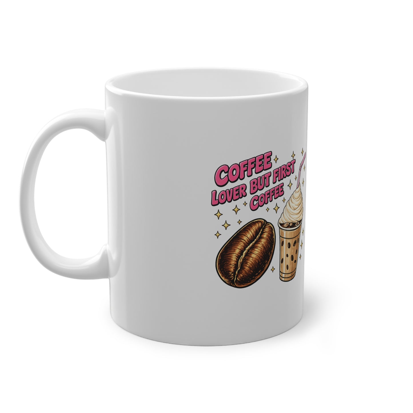 Coffee Mug — "Coffee Lover But First Coffee" Cute Donut & Beverage Design